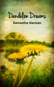 Dandelion Dreams Dandelion Dreams
