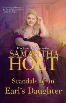 Scandals of an Earl's Daughter (The Duchess's Investigative Society Book 8)