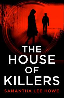 The House of Killers, Book 1 The House of Killers, Book 1