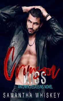 Crimson Kiss: An Onyx Assassins Novel