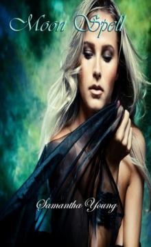 Moon Spell: Part One in the Tale of Lunarmorte