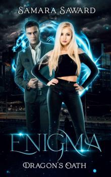 Enigma (Dragon's Oath Book 2)