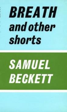 Breath, and Other Shorts Breath, and Other Shorts