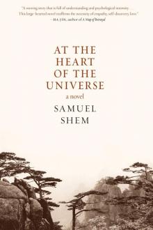 At the Heart of the Universe At the Heart of the Universe