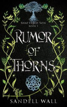 Rumor of Thorns