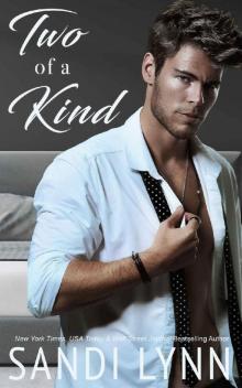 Two of a Kind: Kind Brothers Book 2 Two of a Kind: Kind Brothers Book 2