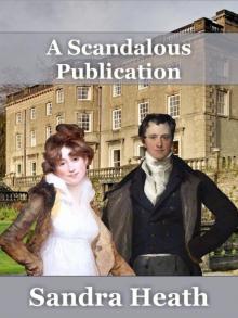 A Scandalous Publication A Scandalous Publication
