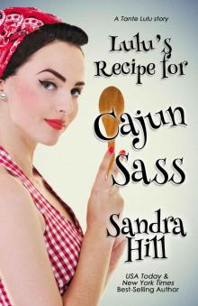 Lulu's Recipe for Cajun Sass: A Tante Lulu Story