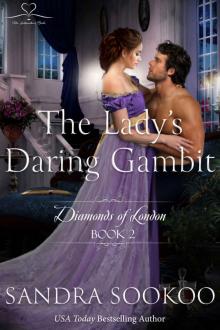 The Lady's Daring Gambit (Diamonds of London Book 2)