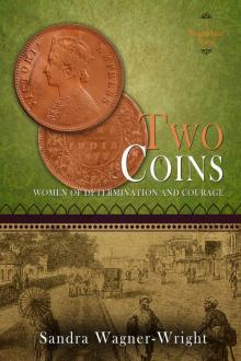 Two Coins: A Biographical Novel