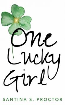 One Lucky Girl