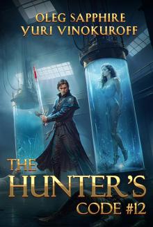 The Hunter’s Code: Book 12: A Portal Progression Fantasy Series