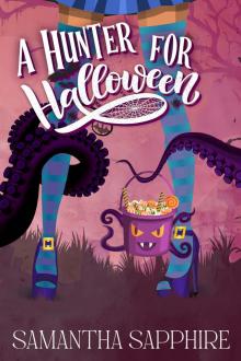 A Hunter for Halloween: A Monstrous Mistake Novella
