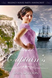 The Captain's Lady (Regency House Party: Havencrest Book 4) The Captain's Lady (Regency House Party: Havencrest Book 4)