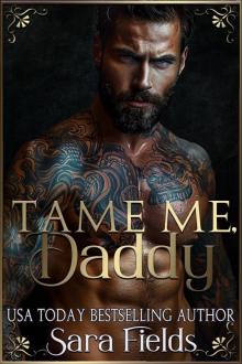 Tame Me, Daddy: A Dark Russian Mafia Romance (Boston Kings Book 6)