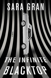 The Infinite Blacktop