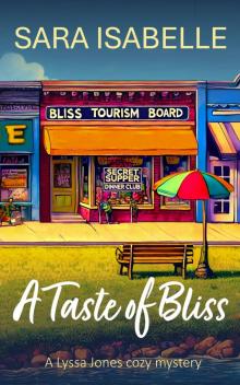A Taste of Bliss: A Lyssa Jones cozy mystery (Lyssa Jones Cozy Mysteries)