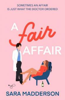 A Fair Affair: A celebrity, hot doctor romance set in London's Notting Hill! (Love in London Book 2)