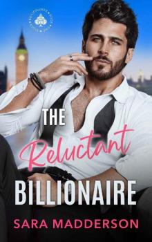 The Reluctant Billionaire: An Opposites Attract Billionaire Romance (Elgin)