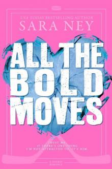 All the Bold Moves: A Hockey Romance