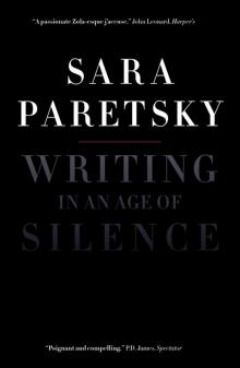 Writing in an Age of Silence Writing in an Age of Silence