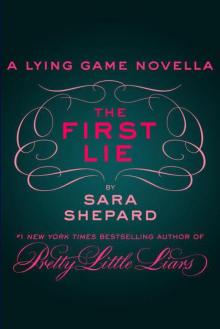 4.5 The First Lie (the lying game) 4.5 The First Lie (the lying game)