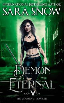 Demon Eternal: Book 5 of the Venandi Chronicles (An Urban Paranormal Romance Series)