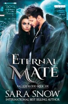 Eternal Mate: Book 6 of the Fallen Blood Series