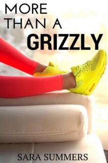 More than a Grizzly (Shifty Book 3)