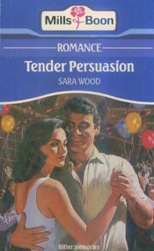 Tender Persuasion