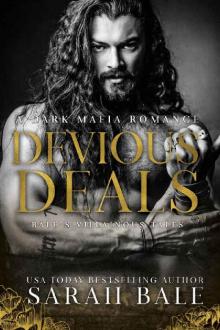 Devious Deals: A Dark Mafia Romance (Bale’s Villainous Tales Book 3)