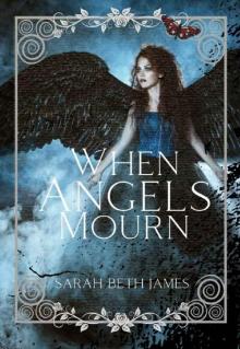When Angels Mourn