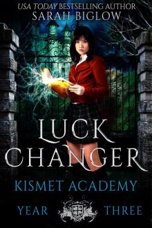 Luck Changer: an Asian American Paranormal Academy Novel