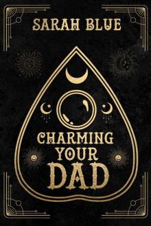 Charming Your Dad (Charming #1)