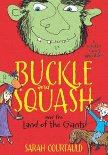 Buckle and Squash and the Land of the Giants