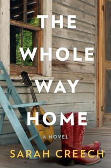 The Whole Way Home