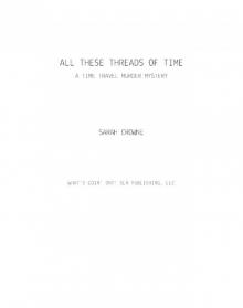 All These Threads of Time