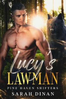 Lucy's Lawman: An Instalove Fated Mates Shifter Romance (Pine Haven Shifters Book 1)