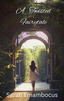 A Twisted Fairlytale