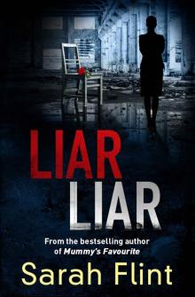Liar Liar_Another gripping serial killer thriller from the bestselling author