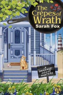 The Crêpes of Wrath: A Pancake House Mystery