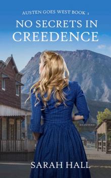 No Secrets in Creedence No Secrets in Creedence