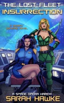 Insurrection: A Space Opera Harem Adventure (The Lost Fleet Book 2) Insurrection: A Space Opera Harem Adventure (The Lost Fleet Book 2)