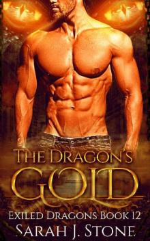 The Dragon's Gold (Exiled Dragons Book 12)