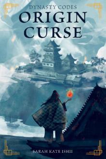 Origin Curse (Dynasty Codes Book 1)