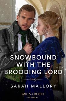 Snowbound with the Brooding Lord