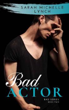 Bad Actor Bad Actor