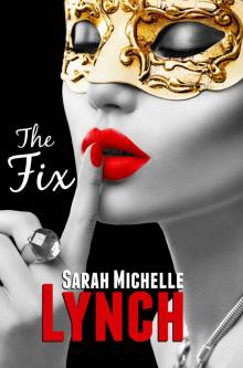 The Fix (Nightlong Series Book 2) The Fix (Nightlong Series Book 2)