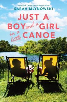 Just a Boy and a Girl in a Little Canoe Just a Boy and a Girl in a Little Canoe