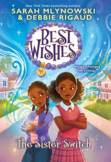 The Sister Switch (Best Wishes #2) The Sister Switch (Best Wishes #2)